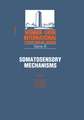 Somatosensory Mechanisms: Proceedings of an International Symposium held at The Wenner-Gren Center, Stockholm, June 8–10, 1983