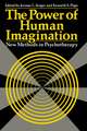 The Power of Human Imagination: New Methods in Psychotherapy