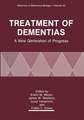 Treatment of Dementias: A New Generation of Progress