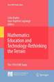 Mathematics Education and Technology-Rethinking the Terrain: The 17th ICMI Study