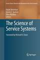 The Science of Service Systems