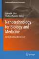 Nanotechnology for Biology and Medicine: At the Building Block Level