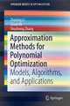 Approximation Methods for Polynomial Optimization: Models, Algorithms, and Applications