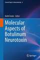 Molecular Aspects of Botulinum Neurotoxin