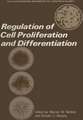 Regulation of Cell Proliferation and Differentiation