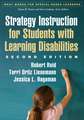 Strategy Instruction for Students with Learning Disabilities, Second Edition