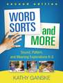 Word Sorts and More, Second Edition: Sound, Pattern, and Meaning Explorations K-3