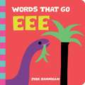 Words That Go Eee