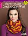 Beginner's Guide to Crochet Color Work