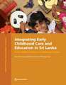 Integrating Early Childhood Care and Education in Sri Lanka