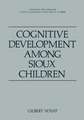 Cognitive Development among Sioux Children