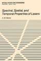 Spectral, Spatial, and Temporal Properties of Lasers