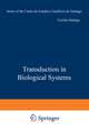 Transduction in Biological Systems