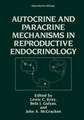 Autocrine and Paracrine Mechanisms in Reproductive Endocrinology