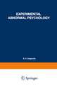 Experimental Abnormal Psychology