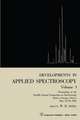 Developments in Applied Spectroscopy Volume 1: Proceedings of the Twelfth Annual Symposium on Spectroscopy Held in Chicago, Illinois May 15–18, 1961