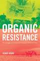 Organic Resistance