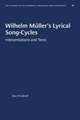 Wilhelm Müller's Lyrical Song-Cycles