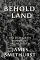 Smethurst, J: Behold the Land