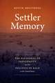 Settler Memory