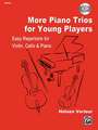 More Piano Trios for Small Ensembles