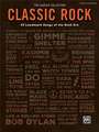 The Guitar Collection -- Classic Rock: 43 Landmark Songs of the Rock Era (Guitar Tab)