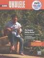 The Complete Ukulele Method -- Beginning Ukulele: Book, DVD & Online Audio & Video