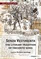 Senza Vestimenta: The Literary Tradition of Trecento Song