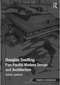 Douglas Snelling: Pan-Pacific Modern Design and Architecture