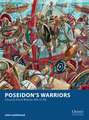 Poseidon’s Warriors: Classical Naval Warfare 480–31 BC