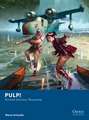 Pulp!: Skirmish Adventure Wargaming