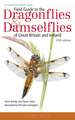 Field Guide to the Dragonflies and Damselflies of Great Britain and Ireland