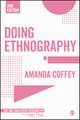 Doing Ethnography