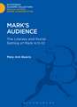 Mark's Audience: The Literary and Social Setting of Mark 4.11-12