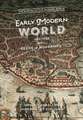 The Early Modern World, 1450-1750: Seeds of Modernity