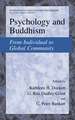 Psychology and Buddhism: From Individual to Global Community