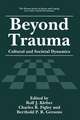 Beyond Trauma: Cultural and Societal Dynamics