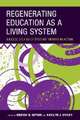 Regenerating Education as a Living System