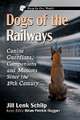 Dogs of the Railways