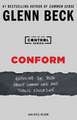 Conform: Exposing the Truth about Common Core and Public Education