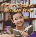 Sydney Works at the School Store