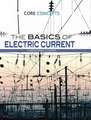 The Basics of Electric Current