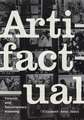 Artifactual – Forensic and Documentary Knowing