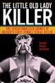 The Little Old Lady Killer – The Sensationalized Crimes of Mexico′s First Female Serial Killer