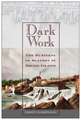 Dark Work – The Business of Slavery in Rhode Island