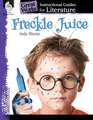 Freckle Juice: An Instructional Guide for Literature