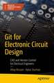 Git for Electronic Circuit Design: CAD and Version Control for Electrical Engineers