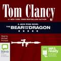 Clancy, T: The Bear and the Dragon