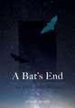 A Bat's End