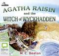 Agatha Raisin and the Witch of Wyckhadden